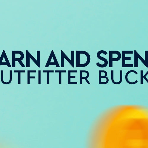How to Redeem Your Outfitter Bucks